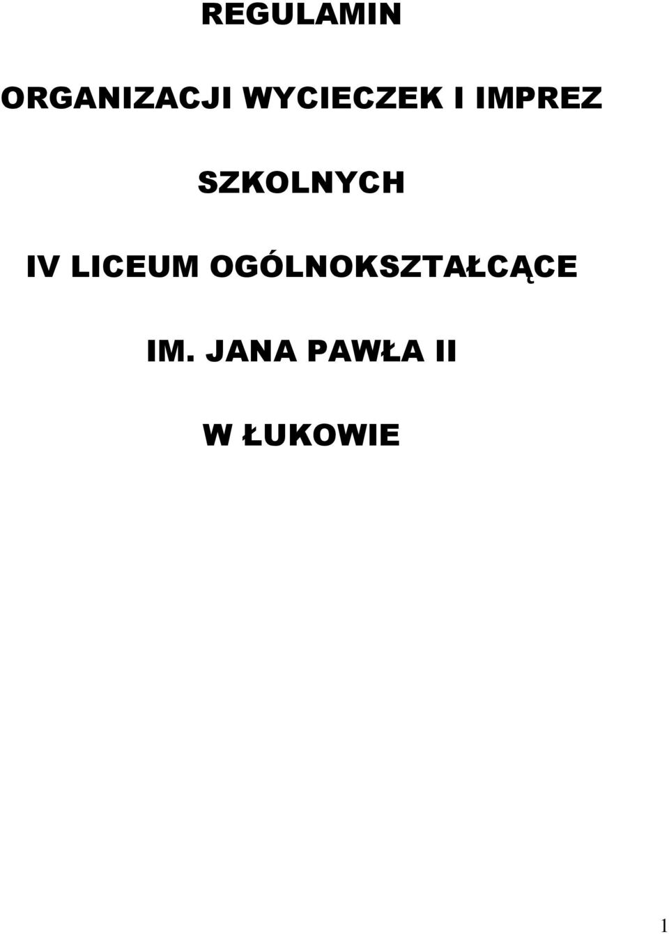 SZKOLNYCH IV LICEUM