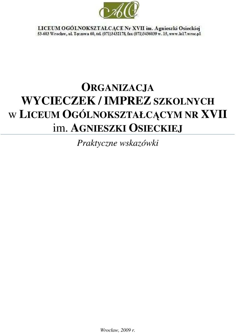 OGÓLNOKSZTAŁCĄCYM NR XVII im.