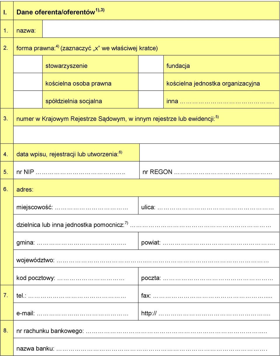 jednostka organizacyjna inna. 3. numer w Krajowym Rejestrze Sądowym, w innym rejestrze lub ewidencji: 5) 4.