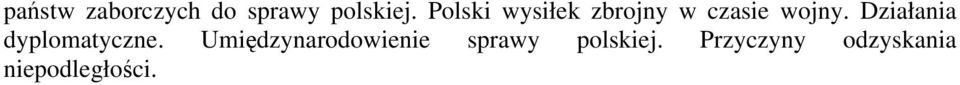 Działania dyplomatyczne.