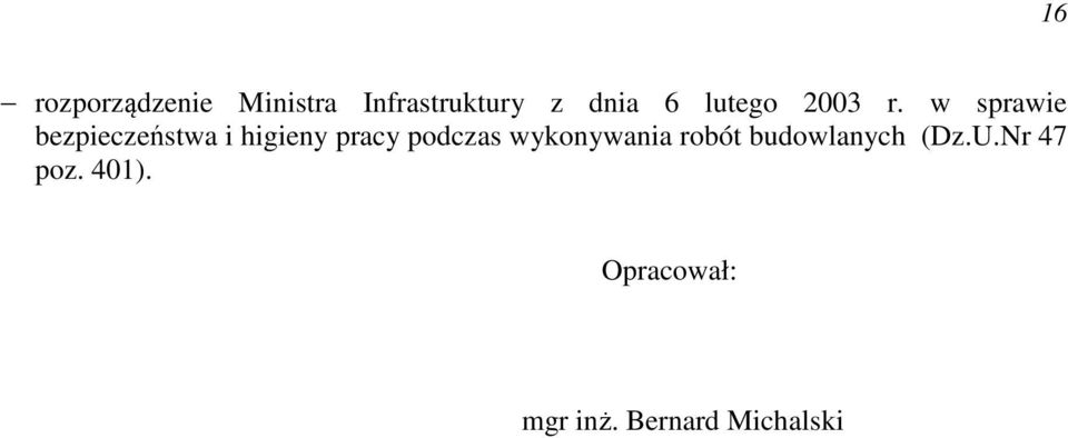 w sprawie bezpieczeństwa i higieny pracy podczas