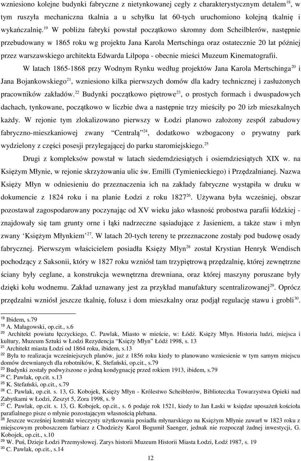 Edwarda Lilpopa - obecnie mieści Muzeum Kinematografii.