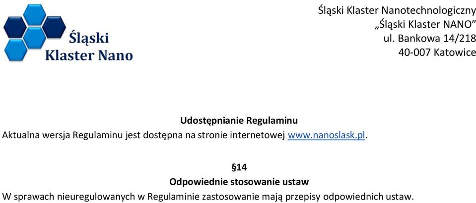 14 Odpowiednie stosowanie ustaw W sprawach