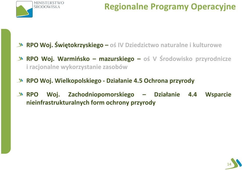 Warmińsko mazurskiego oś V Środowisko przyrodnicze i racjonalne wykorzystanie zasobów