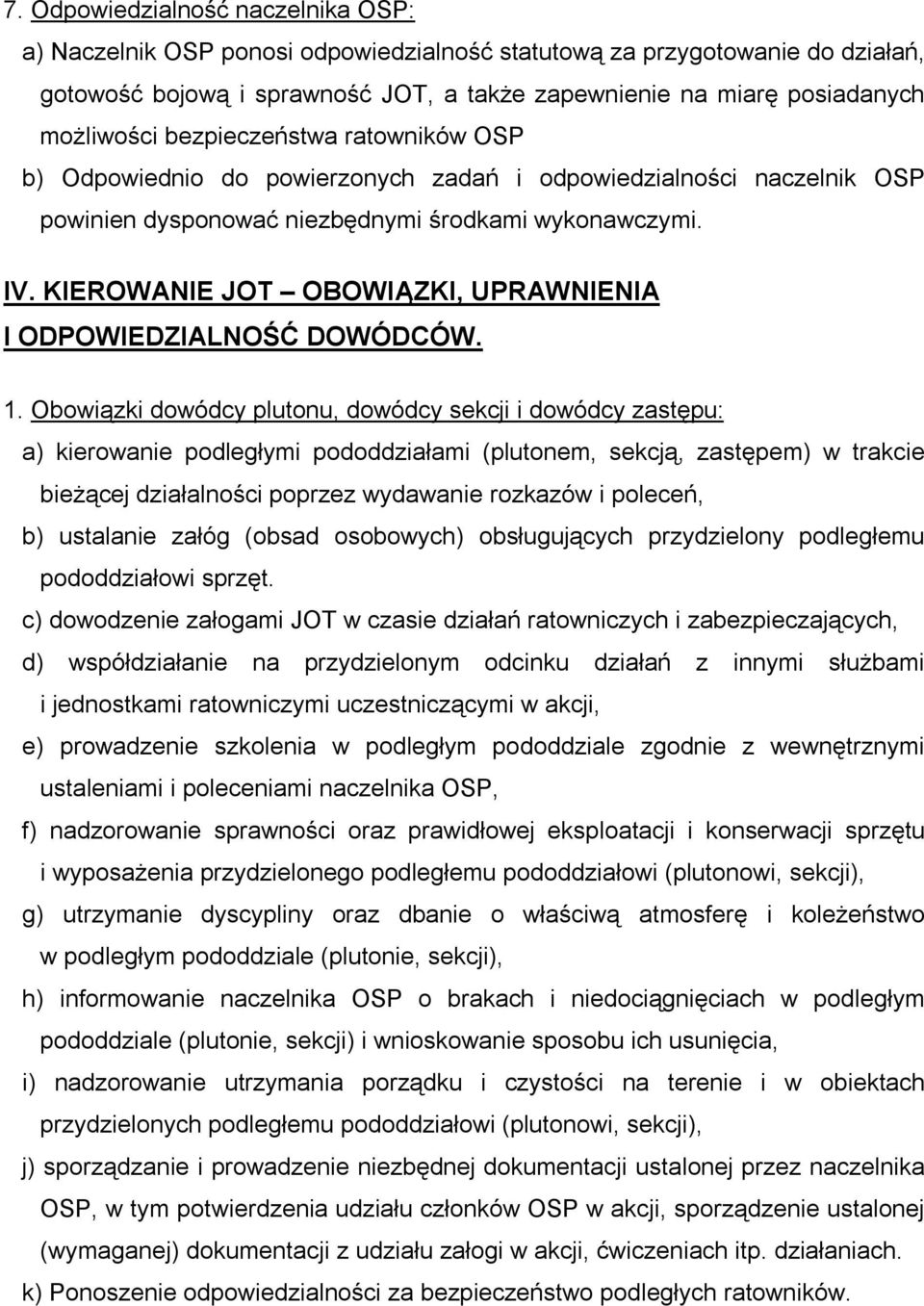 KIEROWANIE JOT OBOWIĄZKI, UPRAWNIENIA I ODPOWIEDZIALNOŚĆ DOWÓDCÓW. 1.