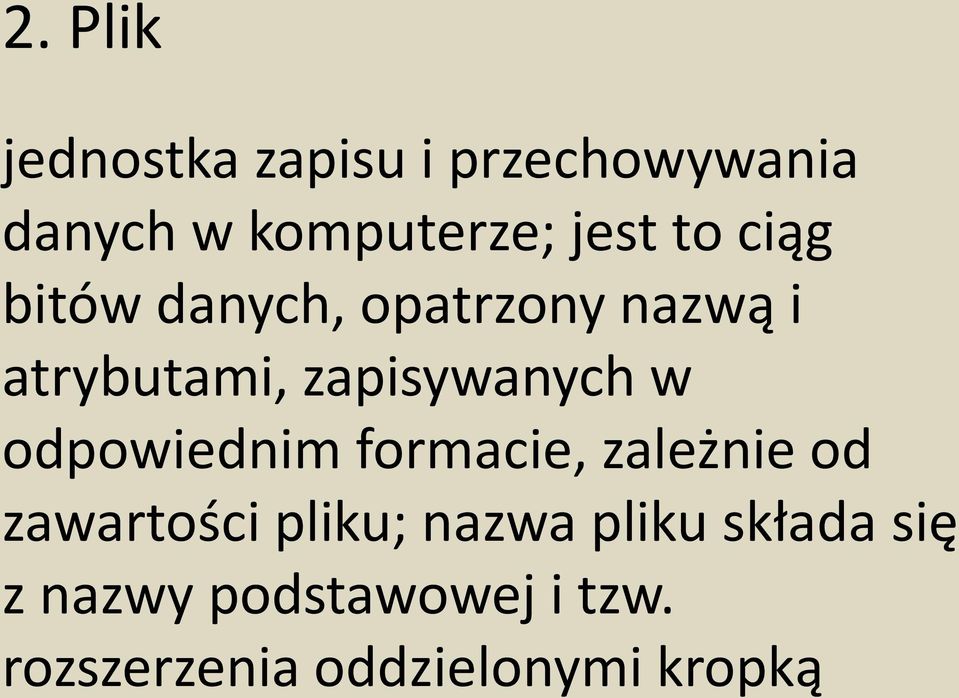 odpowiednim formacie, zależnie od zawartości pliku; nazwa pliku