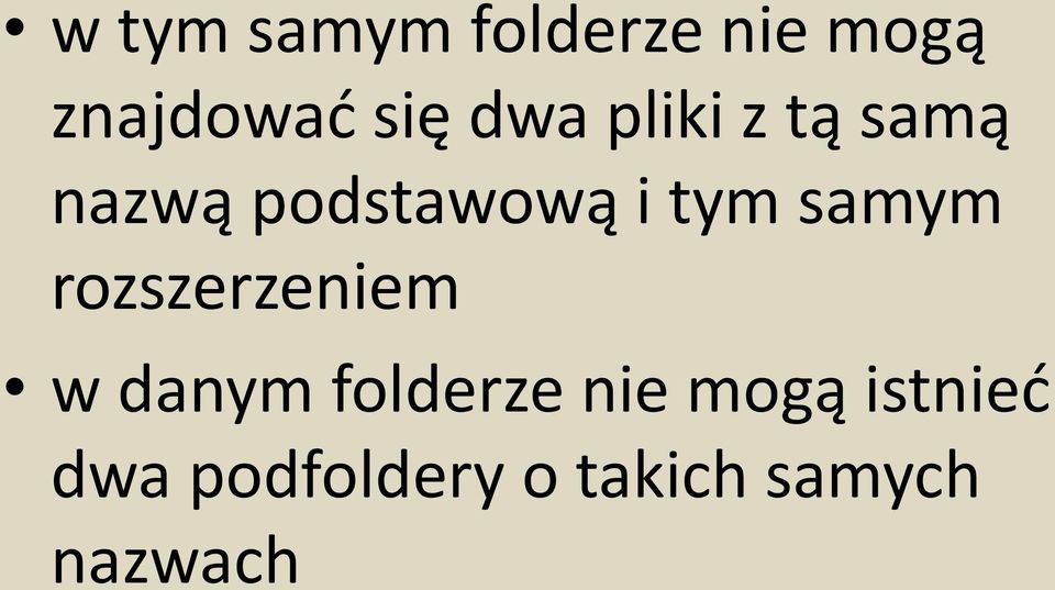 samym rozszerzeniem w danym folderze nie