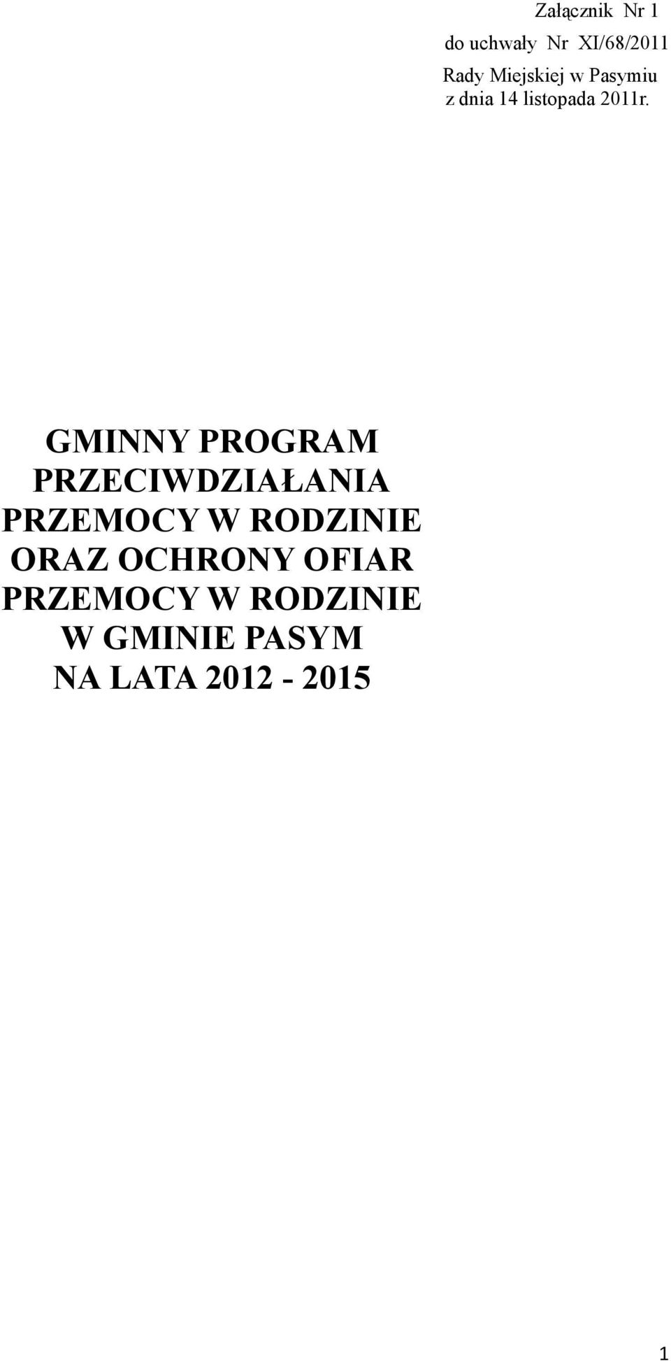 GMINNY PROGRAM PRZECIWDZIAŁANIA PRZEMOCY W RODZINIE