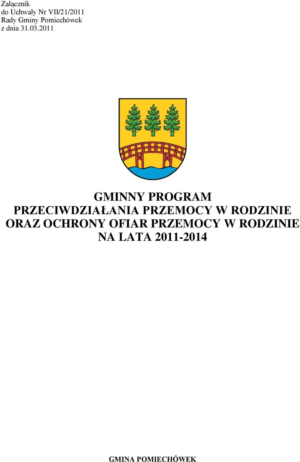 2011 GMINNY PROGRAM PRZECIWDZIAŁANIA PRZEMOCY W