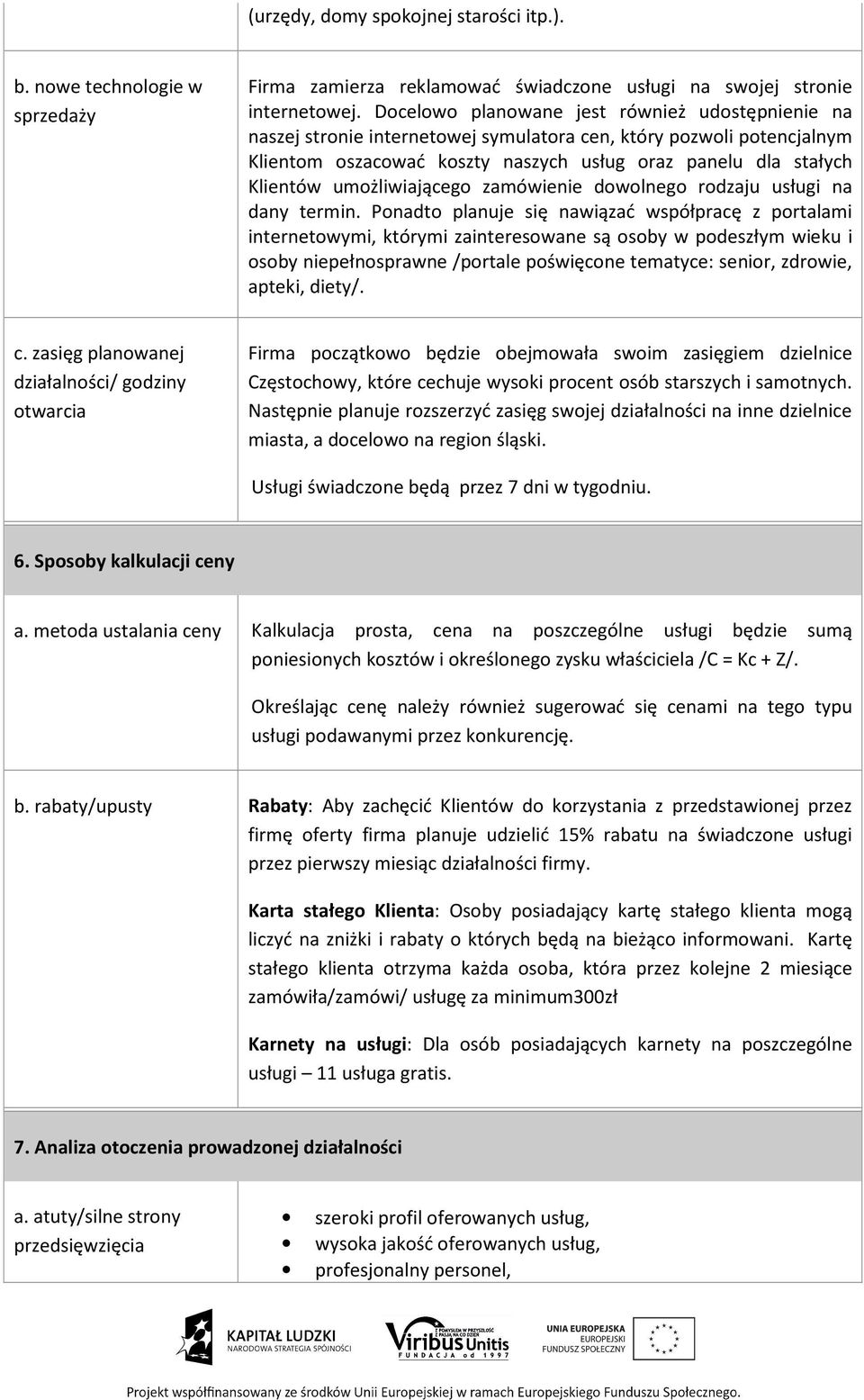 umożliwiającego zamówienie dowolnego rodzaju usługi na dany termin.