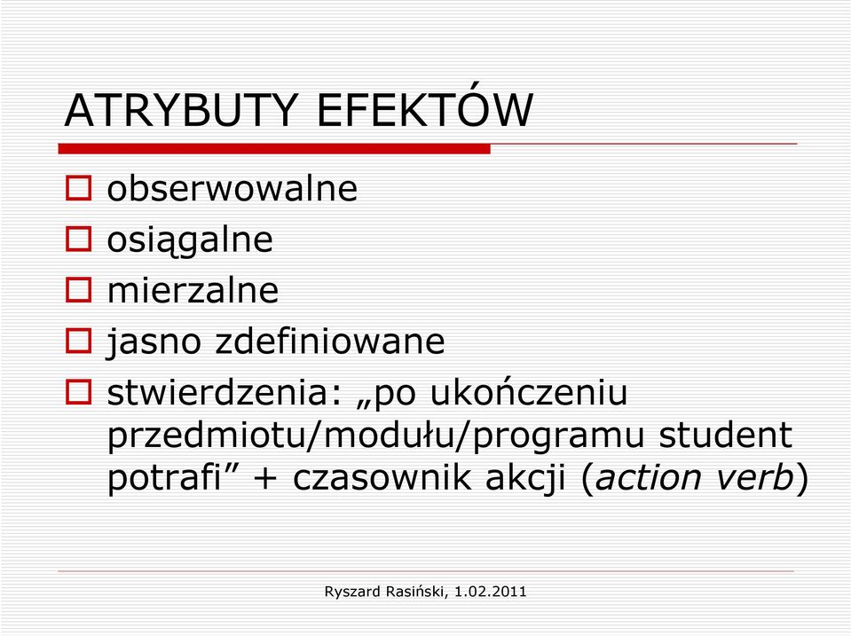 po ukończeniu przedmiotu/modułu/programu