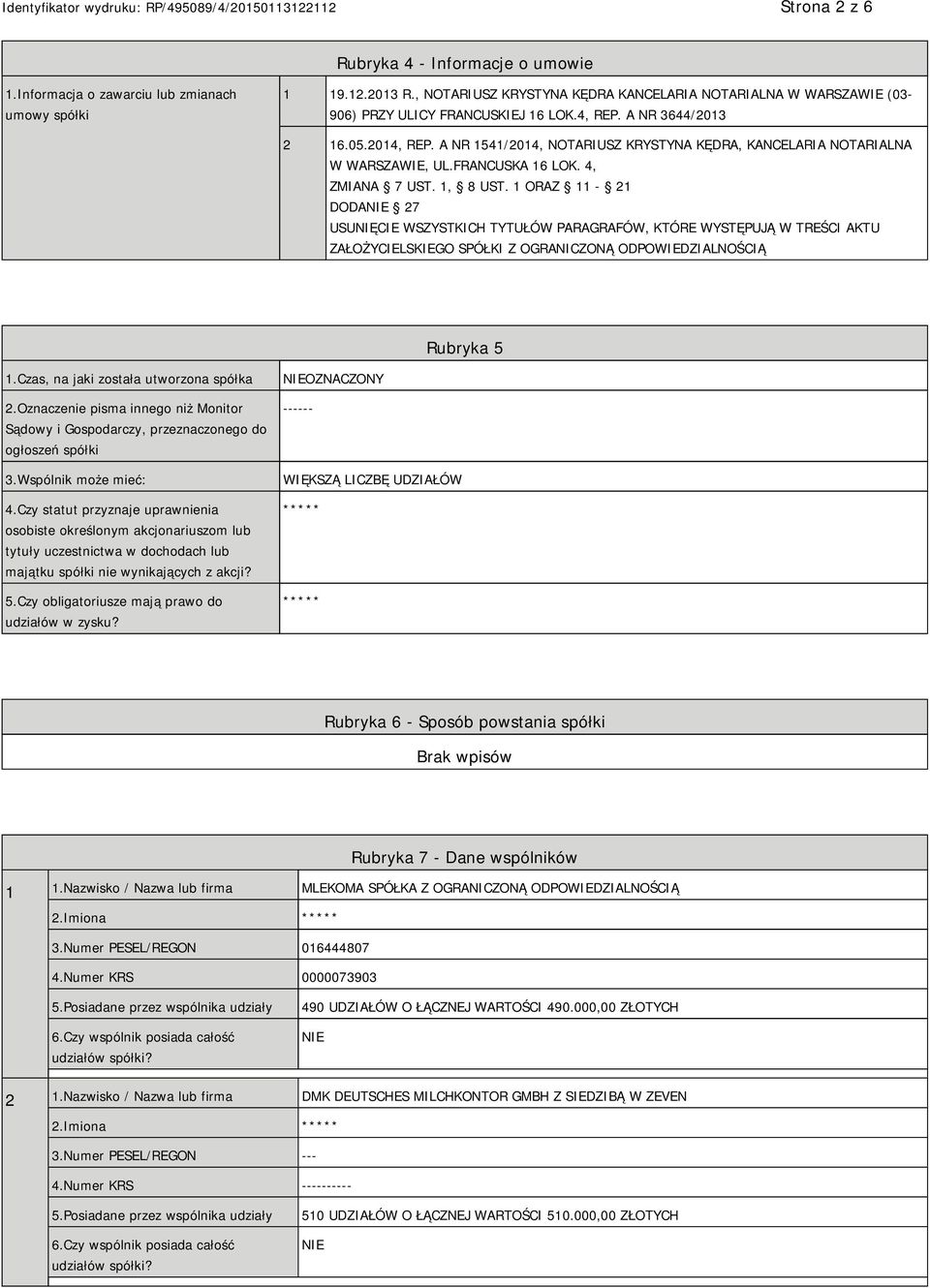 A NR 1541/2014, NOTARIUSZ KRYSTYNA KĘDRA, KANCELARIA NOTARIALNA W WARSZAWIE, UL.FRANCUSKA 16 LOK. 4, ZMIANA 7 UST. 1, 8 UST.