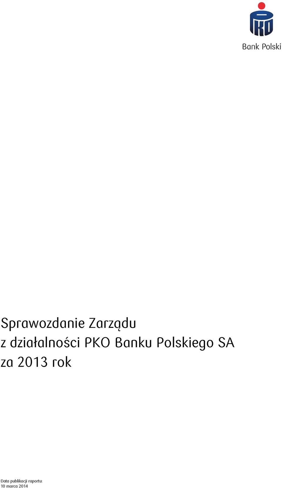 Polskiego SA za 2013 rok