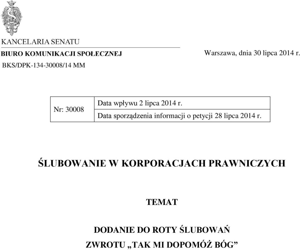 Data sporządzenia informacji o petycji 28 lipca 2014 r.