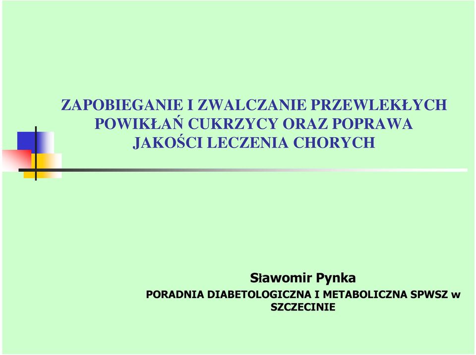 LECZENIA CHORYCH Sławomir Pynka PORADNIA