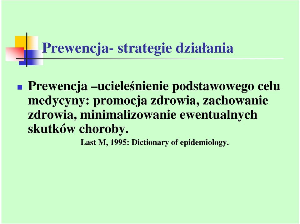 zdrowia, zachowanie zdrowia, minimalizowanie