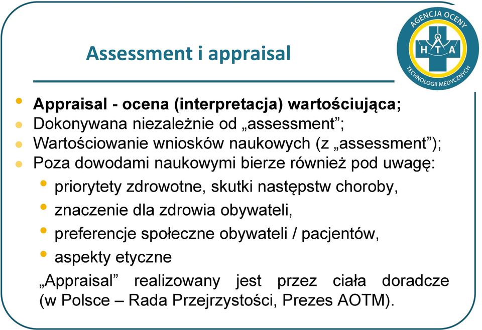 zdrowotne, skutki następstw choroby, znaczenie dla zdrowia obywateli, preferencje społeczne obywateli /