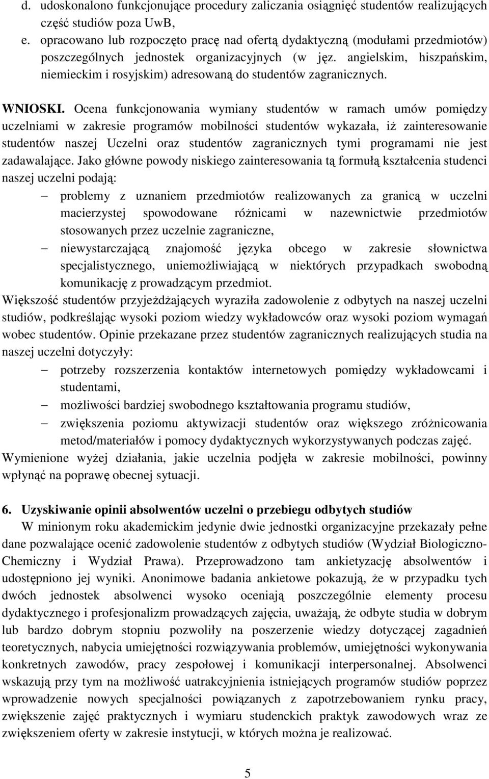 angielskim, hiszpańskim, niemieckim i rosyjskim) adresowaną do studentów zagranicznych. WNIOSKI.