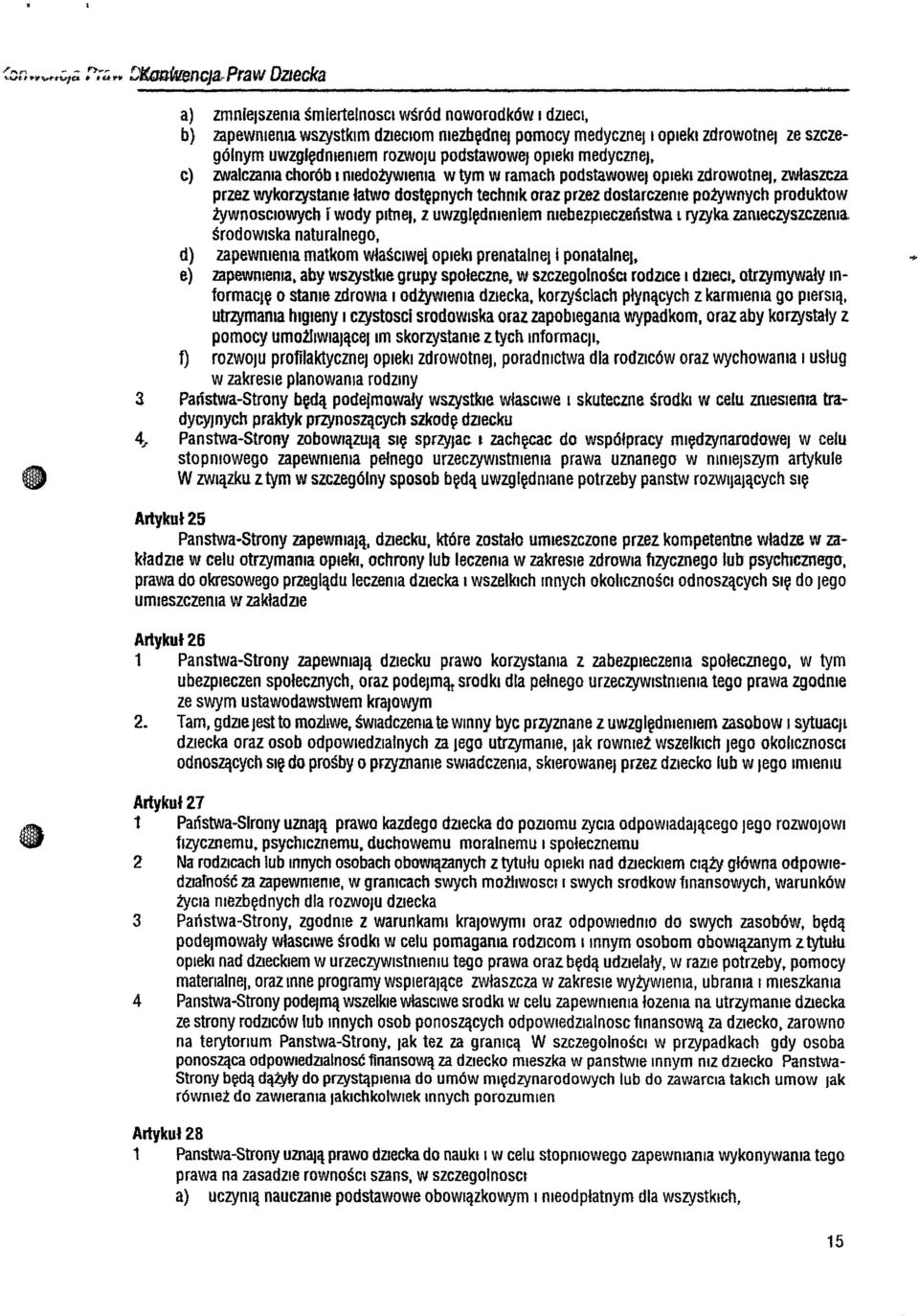 zwłaszcza przez wykorzystame łatwo dostępnych techmk oraz przez dostarczente pożywnych produktow tywnosclowych r wody pitnej, z uwzględmenlem mebezpleczeństwa l ryzyka zameczyszczenla środowiska