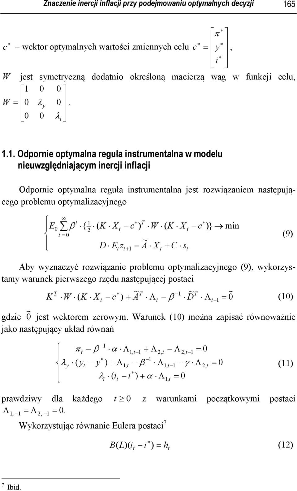 problemu opmalajnego s C D ~ mn } { 9 b wnać rowąane problemu opmalajnego 9 wkorsam warunek perwsego rędu nasępująej posa ~ ~ r D gde r