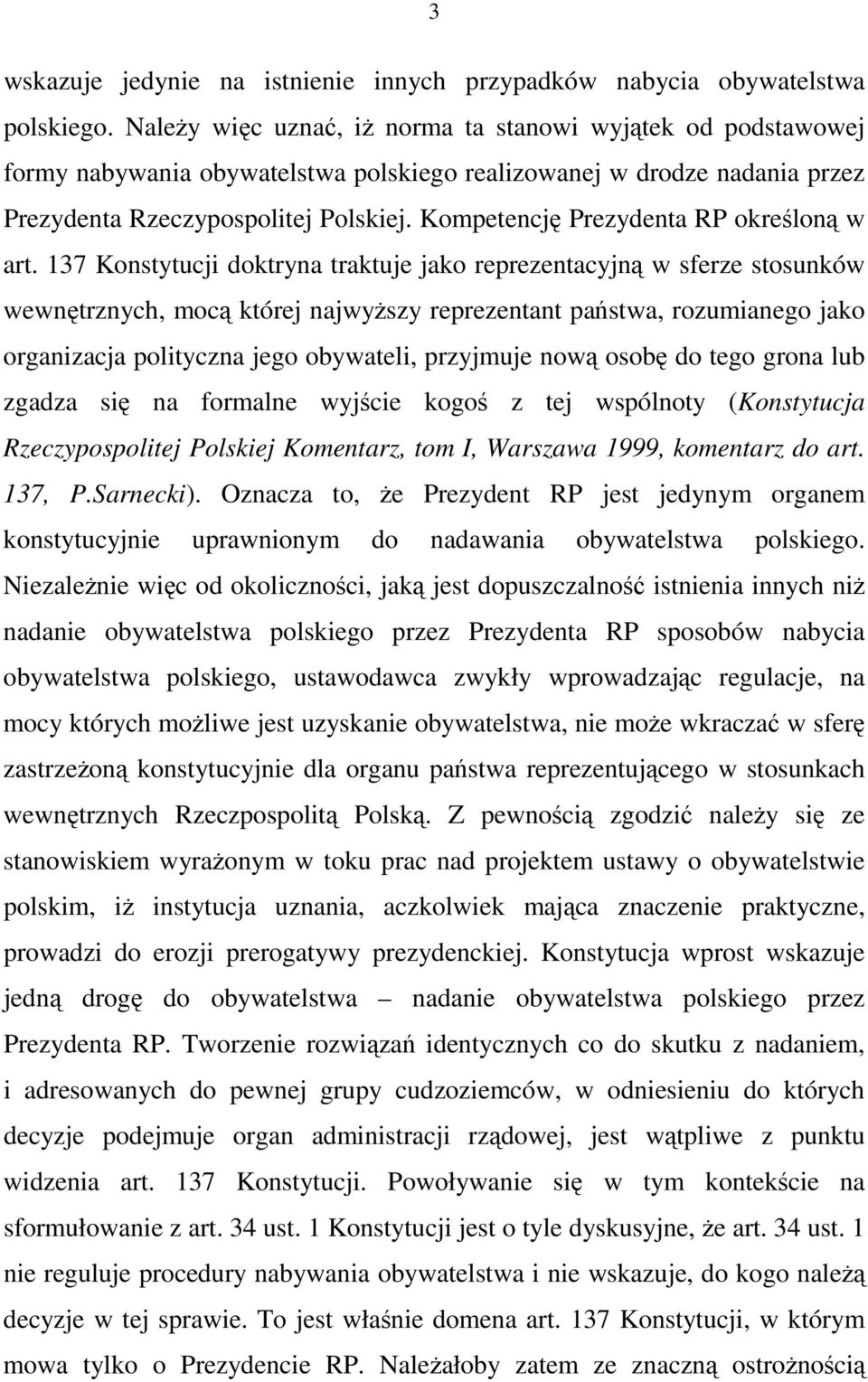 Kompetencję Prezydenta RP określoną w art.