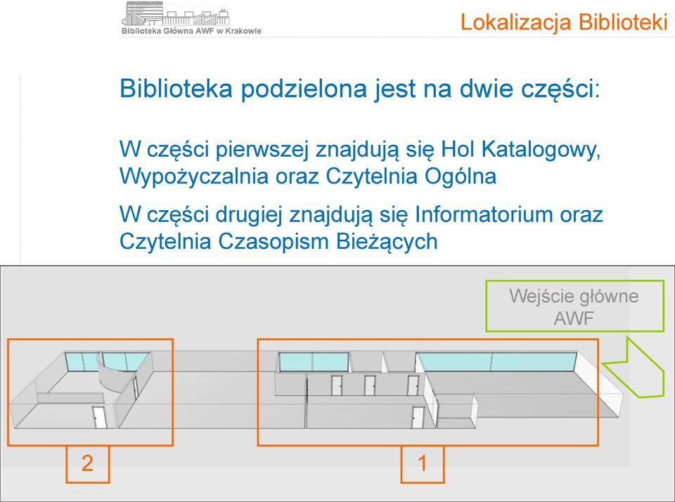 Wypożyczalnia oraz Czytelnia Ogólna W części drugiej znajdują