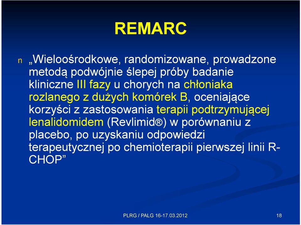 korzyści z zastosowania terapii podtrzymującej lenalidomidem (Revlimid ) w porównaniu z