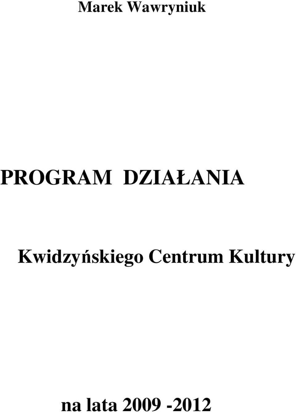 Kwidzyńskiego