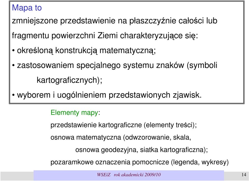 przedstawionych zjawisk.