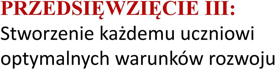 każdemu uczniowi