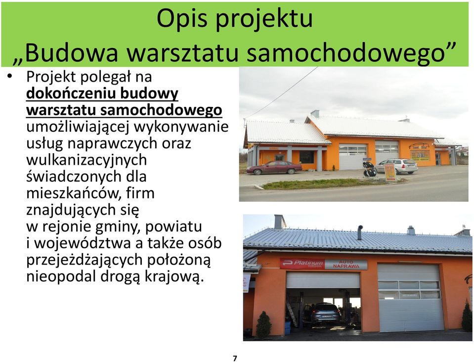 wulkanizacyjnych świadczonych dla mieszkańców, firm znajdujących się w rejonie