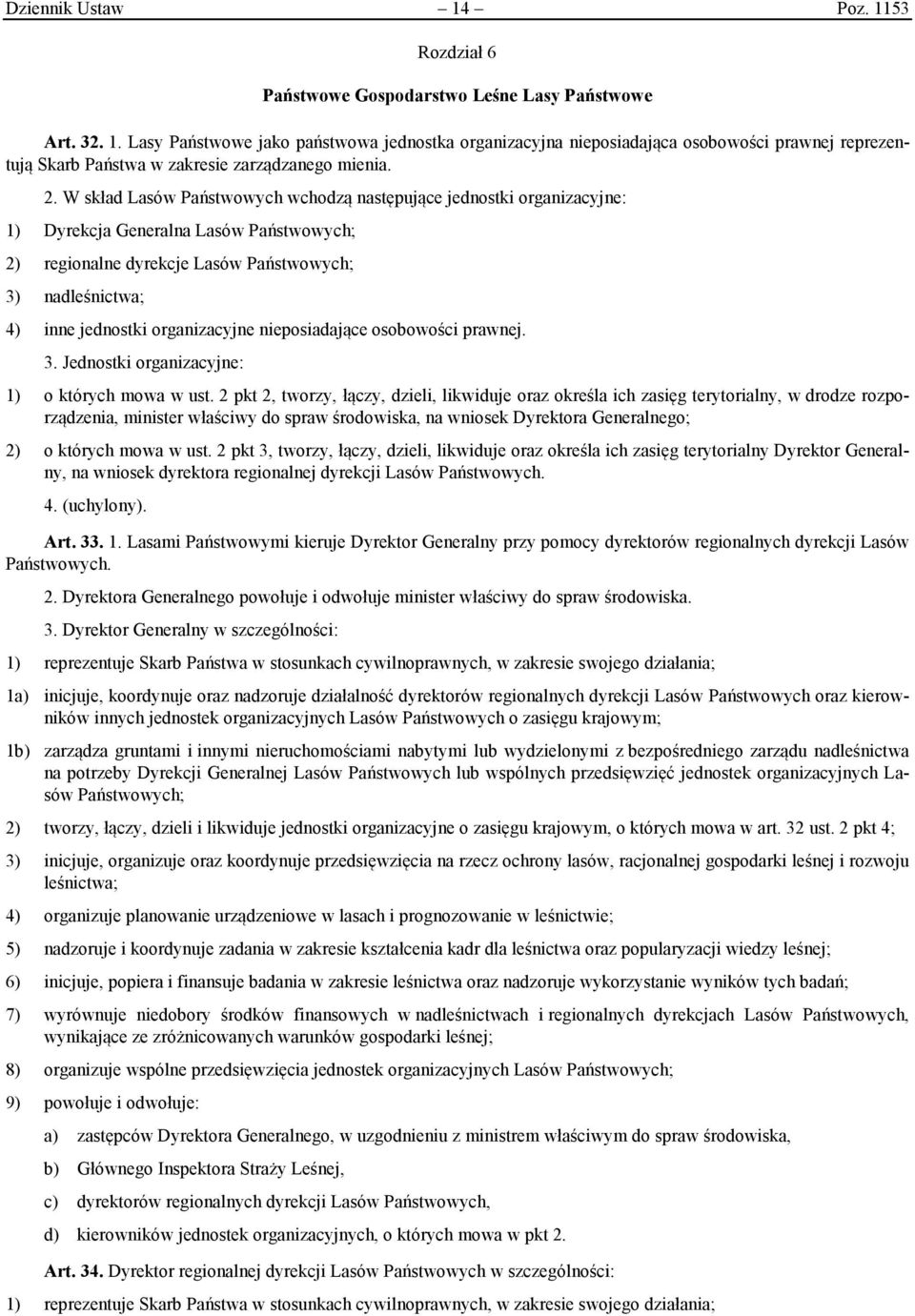 organizacyjne nieposiadające osobowości prawnej. 3. Jednostki organizacyjne: 1) o których mowa w ust.