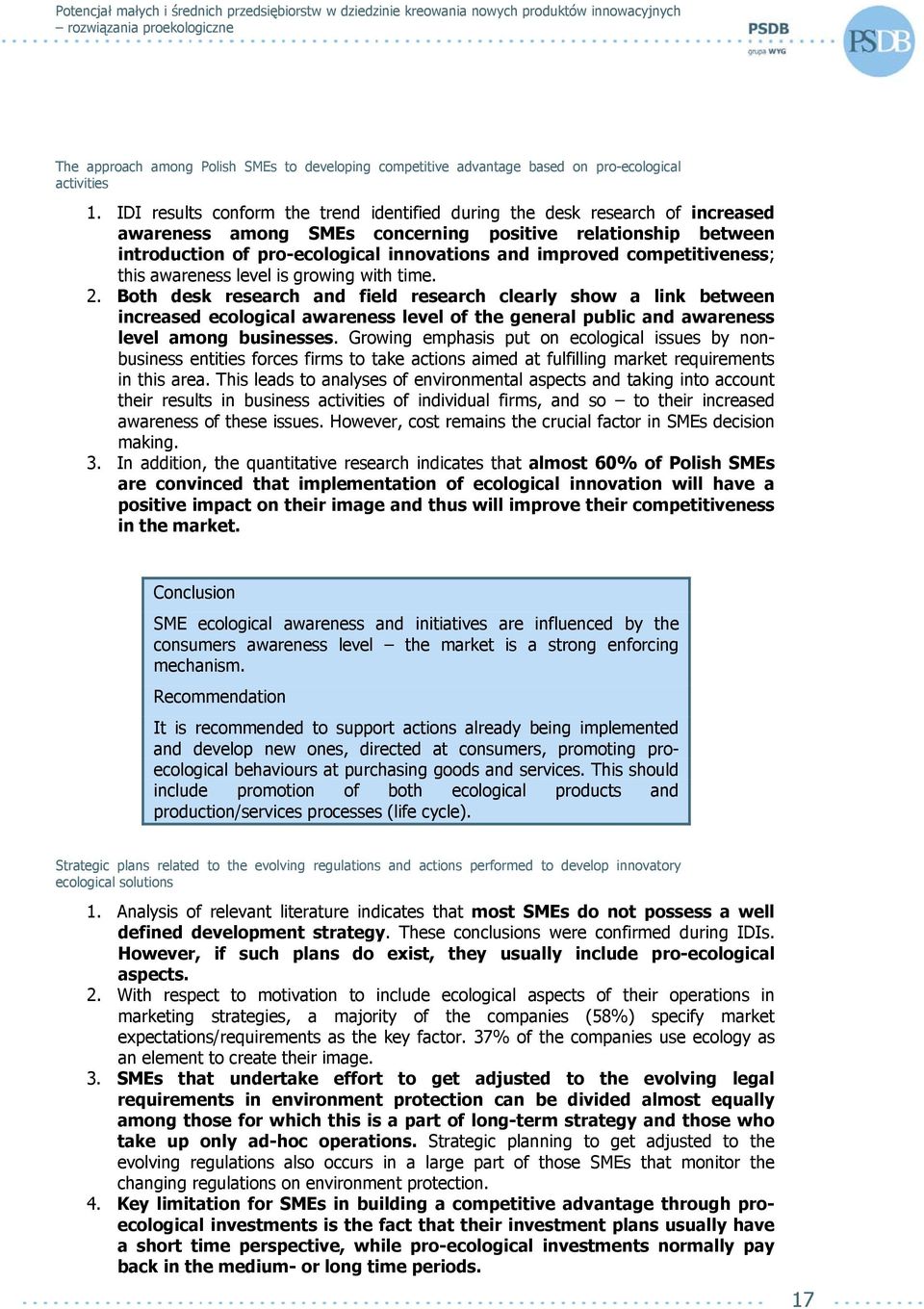 competitiveness; this awareness level is growing with time. 2.