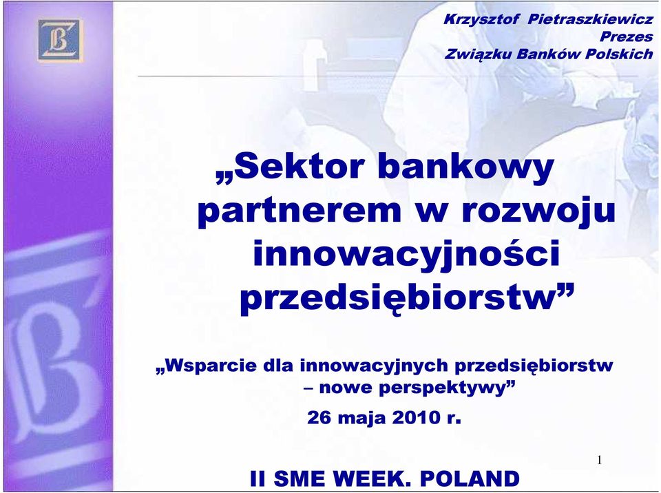 innowacyjności przedsiębiorstw Wsparcie dla