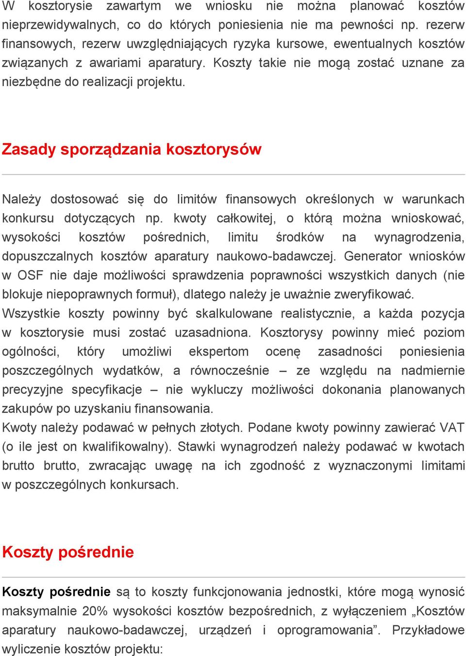 Zasady sprządzania ksztrysów Należy dstswać się d limitów finanswych kreślnych w warunkach knkursu dtyczących np.