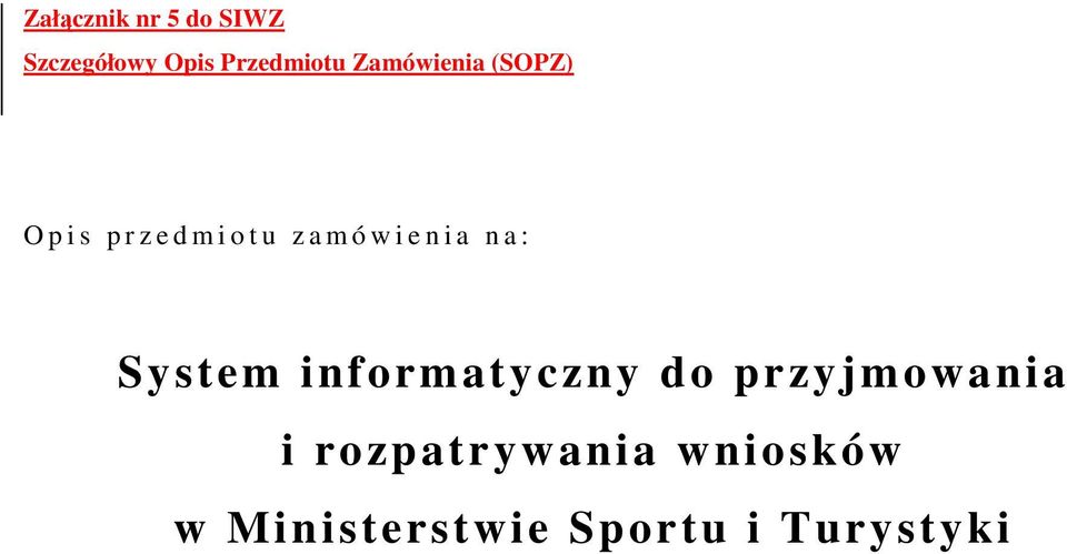 w i e n i a n a : System informatyczny do przyjmowania