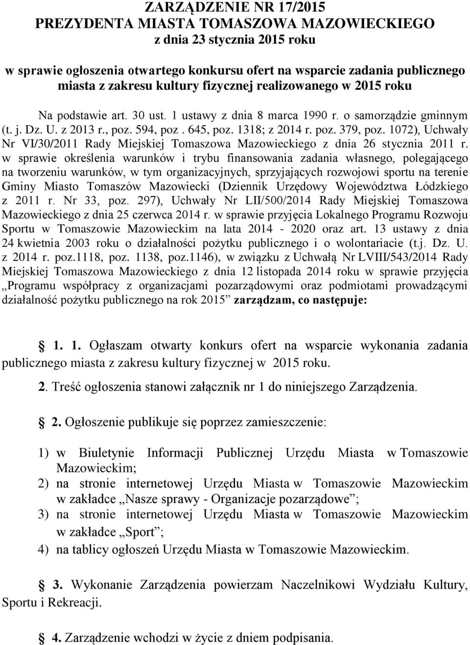 1072), Uchwały Nr VI/30/2011 Rady Miejskiej Tomaszowa Mazowieckiego z dnia 26 stycznia 2011 r.
