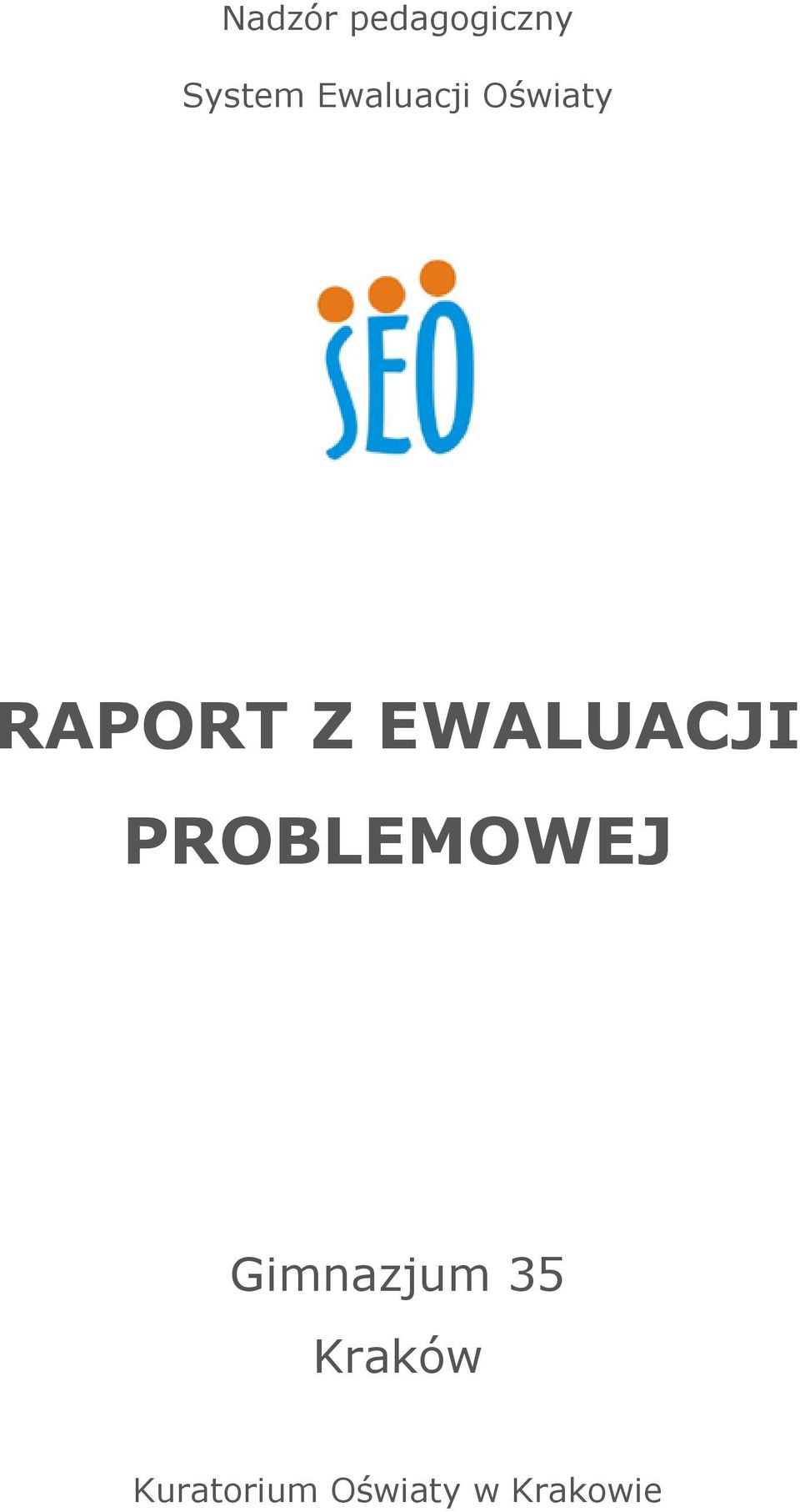 EWALUACJI PROBLEMOWEJ