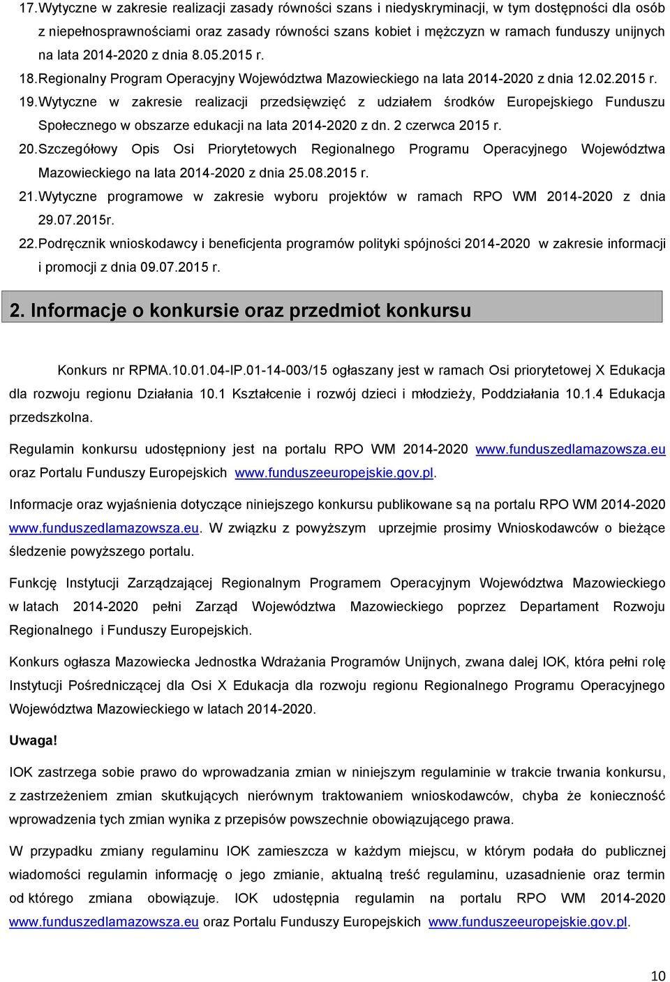 Wytyczne w zakresie realizacji przedsięwzięć z udziałem środków Europejskiego Funduszu Społecznego w obszarze edukacji na lata 201