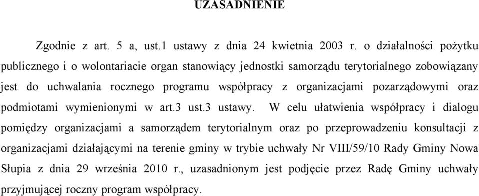 z organizacjami pozarządowymi oraz podmiotami wymienionymi w art.3 ust.3 ustawy.