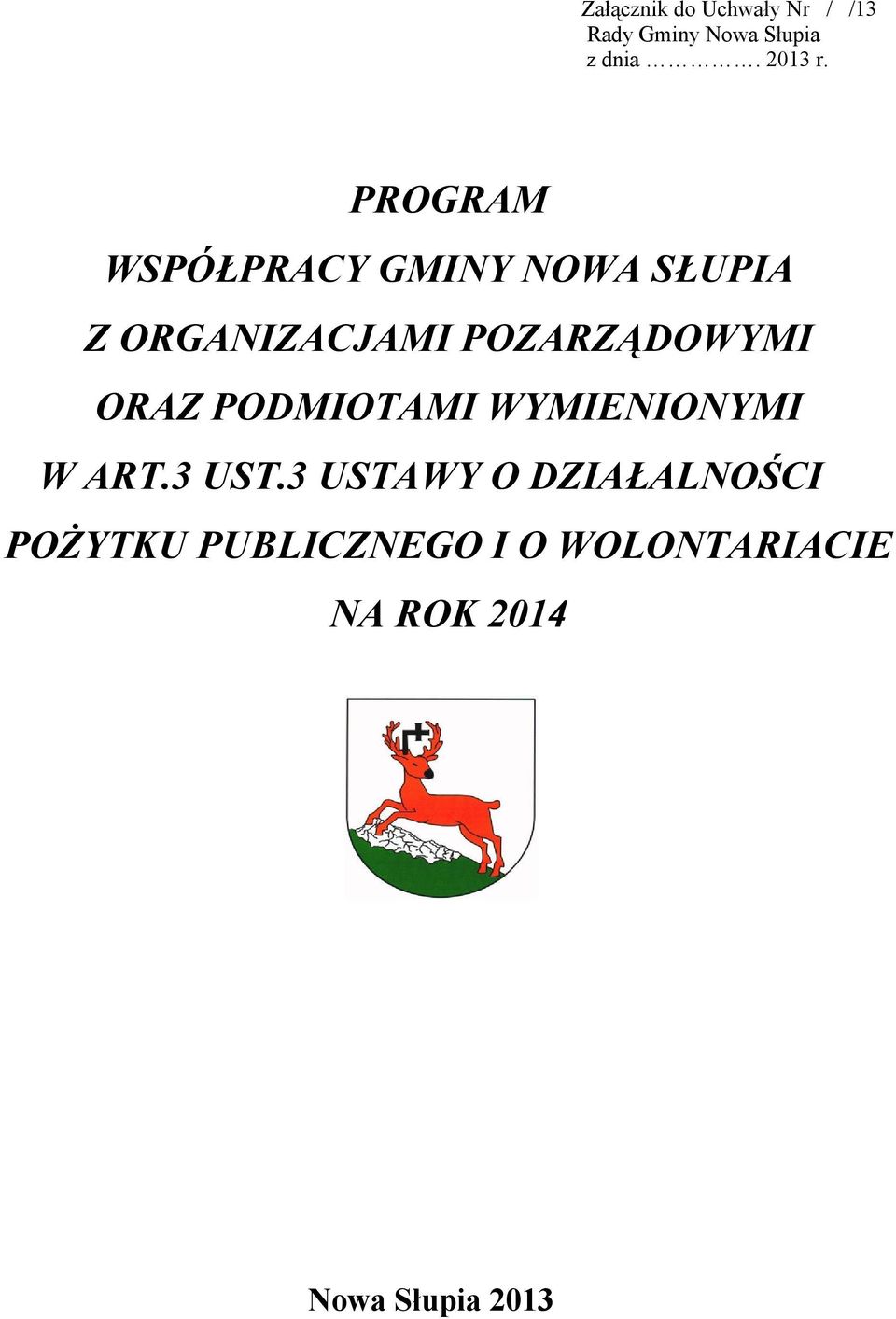 PROGRAM WSPÓŁPRACY GMINY NOWA SŁUPIA Z ORGANIZACJAMI POZARZĄDOWYMI