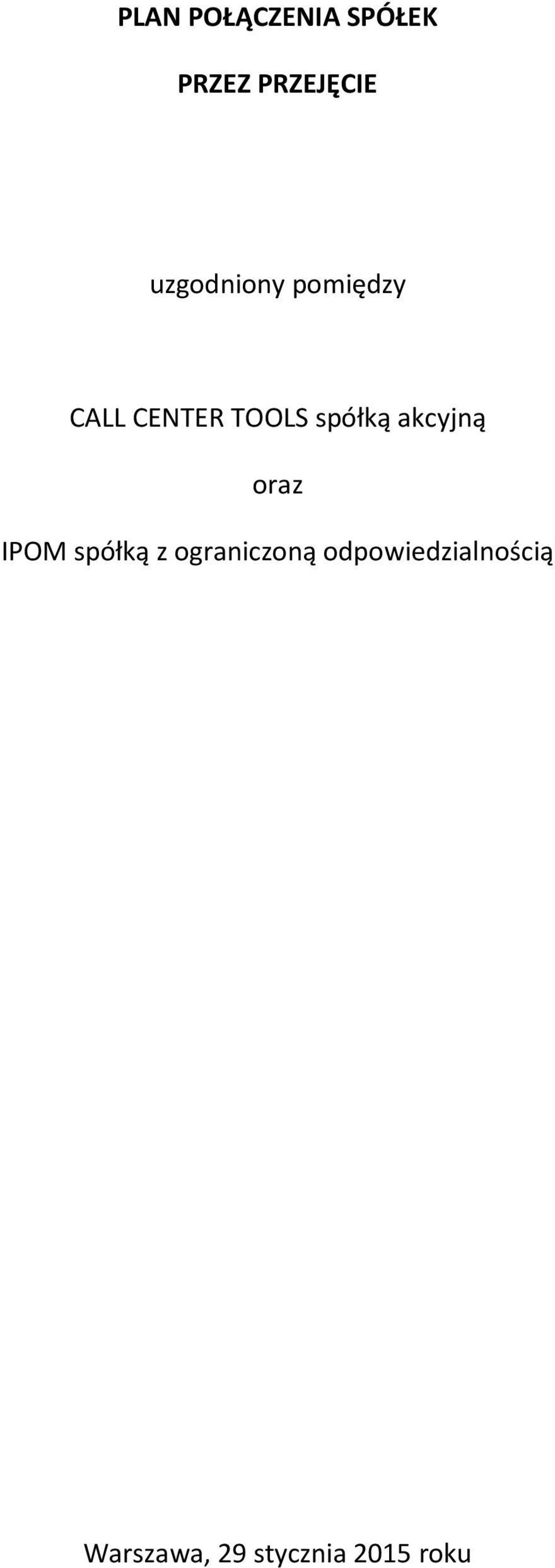 spółką akcyjną IPOM spółką z ograniczoną