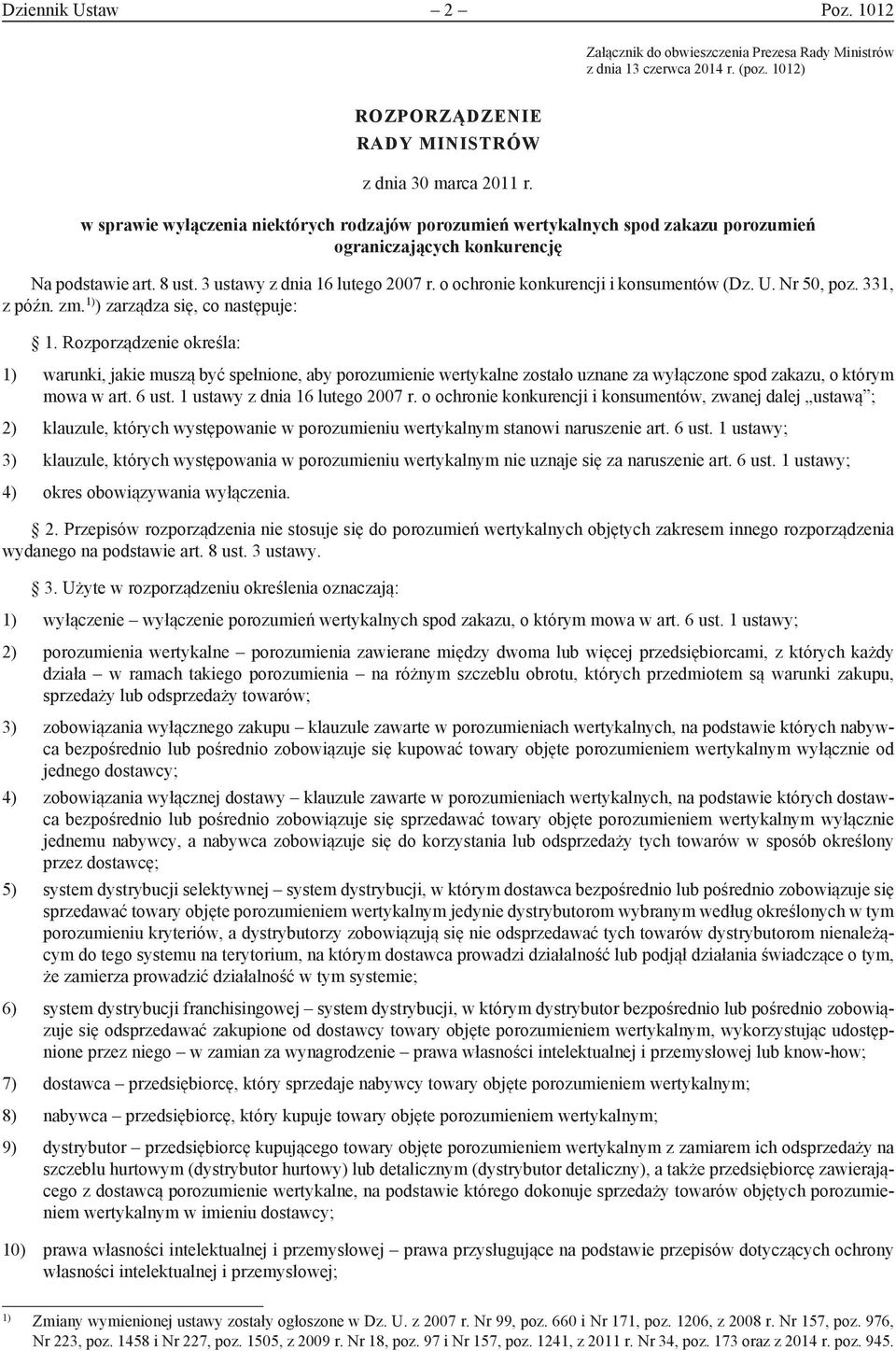 o ochronie konkurencji i konsumentów (Dz. U. Nr 50, poz. 331, z późn. zm. 1) ) zarządza się, co następuje: 1.