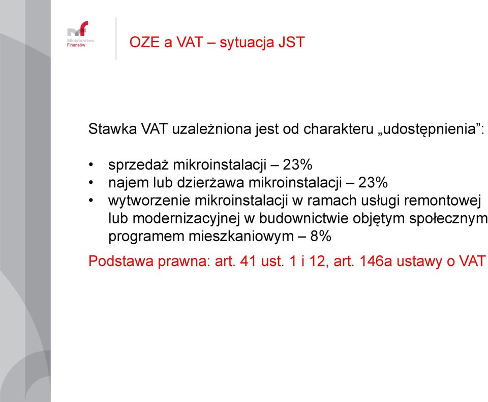 mikroinstalacji w ramach usługi remontowej lub modernizacyjnej w budownictwie objętym