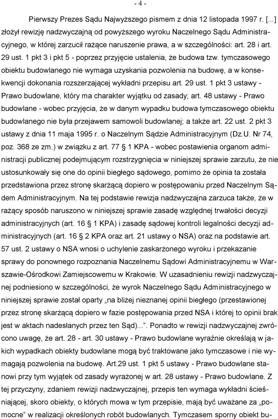 1 pkt 3 i pkt 5 - poprzez przyjęcie ustalenia, że budowa tzw.