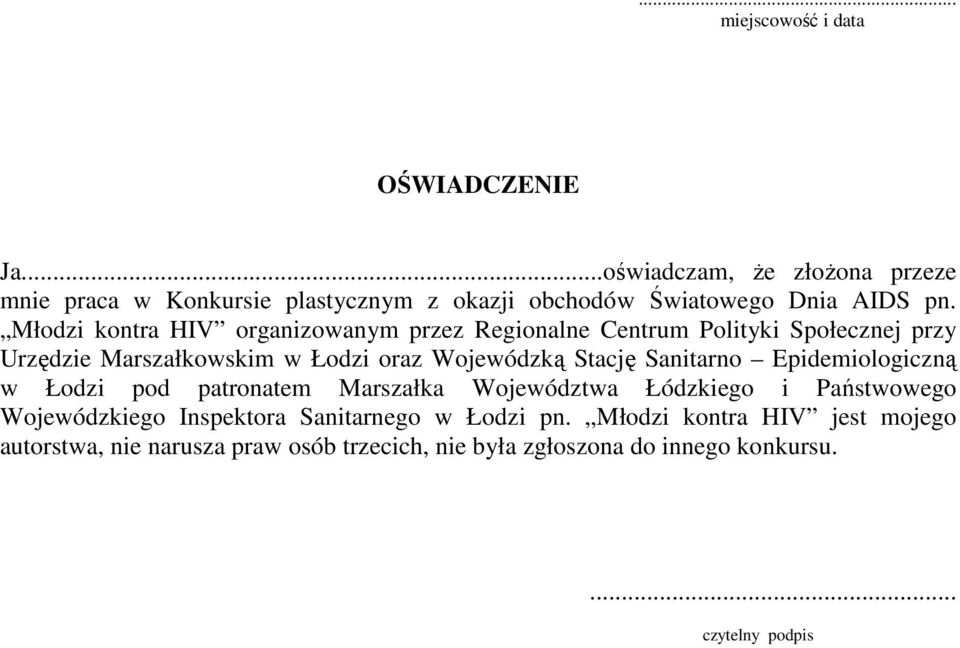 Stację Sanitarno Epidemiologiczną w Łodzi pod patronatem Marszałka Województwa Łódzkiego i Państwowego Wojewódzkiego Inspektora