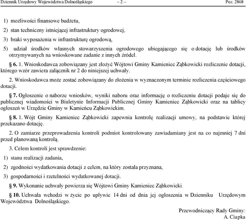 ubiegającego się o dotację lub środków otrzymywanych na wnioskowane zadanie z innych źródeł. 6. 1.