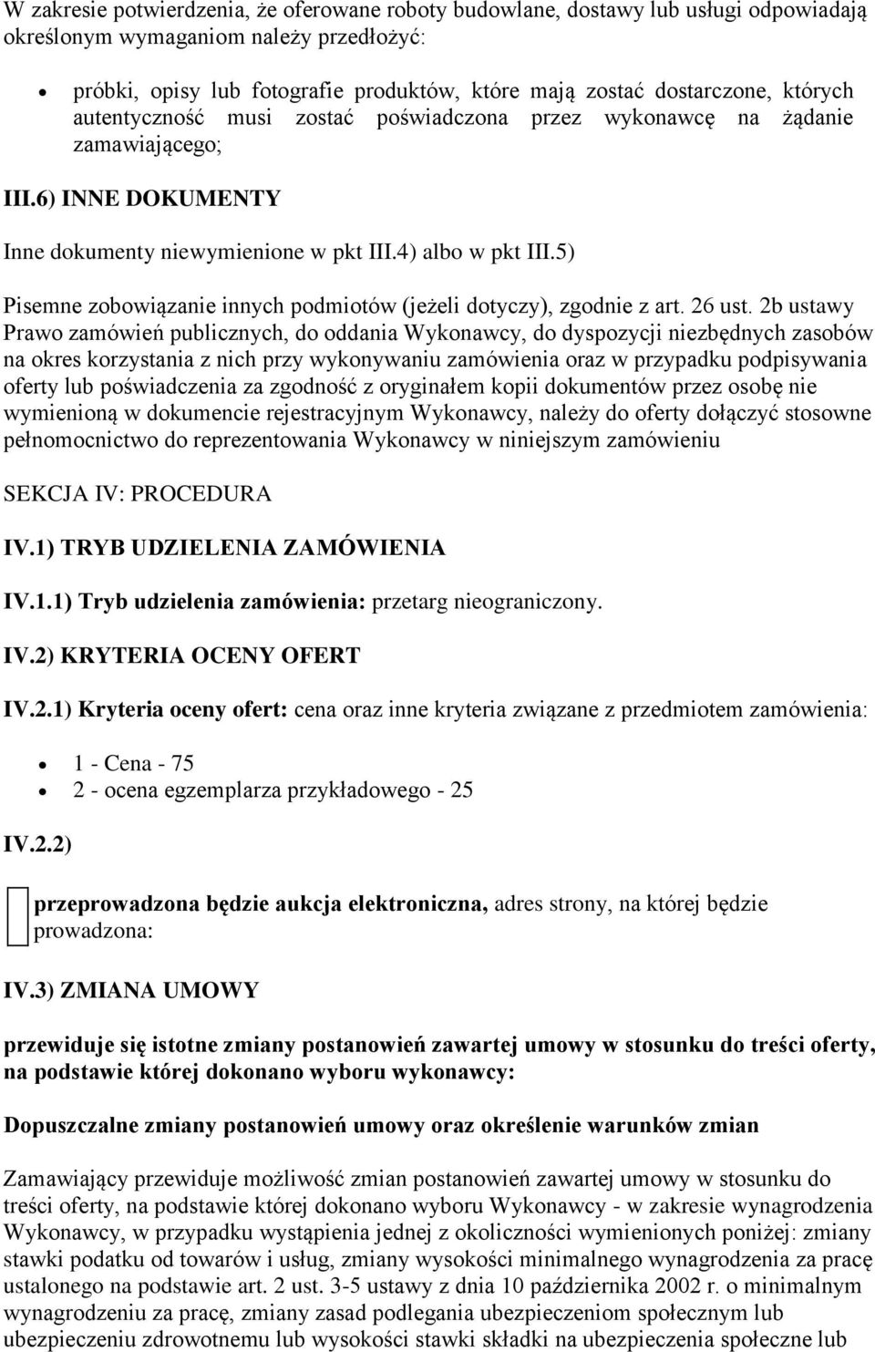 5) Pisemne zobowiązanie innych podmiotów (jeżeli dotyczy), zgodnie z art. 26 ust.