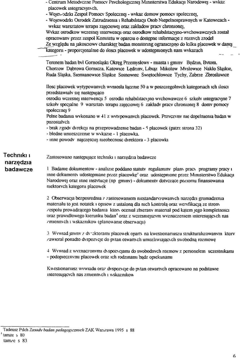 zakładow pracy chromonej, Wykaz osrodkow wczesne] mterwencjl oraz osrodkow rehabllltacy)no-wvchowawczych został opracowany przez zespoł KOmItetu w oparclu o dostępne mfonnacje z roznvch zrodeł ~