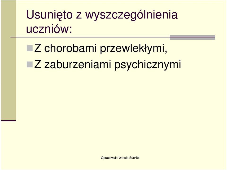 uczniów: Z chorobami